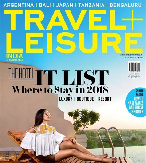 Travel and leisure magazine - These 500 hotels scored the highest in Travel + Leisure's most recent World's Best Awards survey. To read the full list, grab a copy of T+L's May 2023 issue.